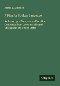Enlarge image Cover: A Plea for Spoken Language - Antigonos Verlag