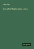 Cover: Elements of English Composition - Antigonos Verlag