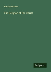 Enlarge image Cover: The Religion of the Christ - Antigonos Verlag