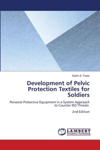 Abbildung von: Development of Pelvic Protection Textiles for Soldiers - LAP Lambert Academic Publishing