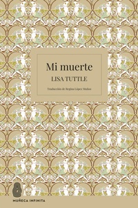 Enlarge image Cover: Mi muerte - Muñeca Infinita