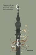 Cover: Invocations: Recueil de po&eacute;sie soufie islamique - Ali Ashraf