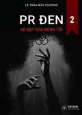 Cover: PR &ETH;en: Vẻ &ETH;ẹp của B&oacute;ng Tối 2 - Le Tran Bao Phuong