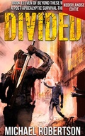 Cover: Divided (Nederlandse editie) - A Post-Apocalyptic Survival Thriller (Beyond These Walls (Nederlandse editie), #11) - Michael Robertson