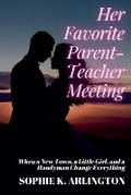 Cover: Her Favorite Parent-Teacher Meeting - Velvet Ink Publishing