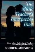 Cover: The Music Teacher's Unexpected Duet - Velvet Ink Publishing