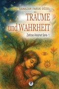 Cover: Tr&auml;ume und Wahrheit (Zeitlose Weisheit Serie- 1) - Roh Nordic AB