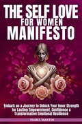 Cover: The Self-Love for Women Manifesto - Isabel Martin