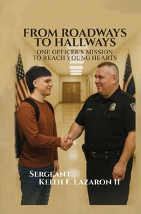 Abbildung von: From Roadways to Hallways - Keith F. Lazaron II