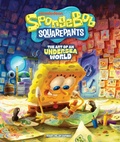 Cover: SpongeBob SquarePants: The Art of an Undersea World - Idea & Design Works