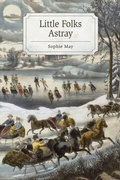 Cover: Little Folks Astray - Purple House Press