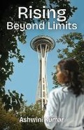 Cover: Rising Beyond Limits, The Journey To Success - Spines