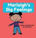 Cover: Marleigh's Big Feelings - Peace of Mind Inc.