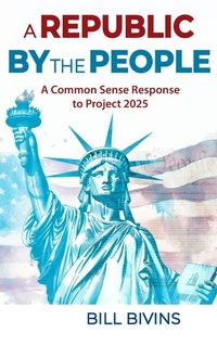 Abbildung von: A Republic By the People - By the People Press