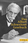 Cover: Das Albert Schweitzer Lesebuch - C.H.BECK