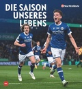 Bild: Die Saison unseres Lebens - Delius Klasing