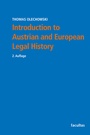 Cover: Introduction to Austrian and European Legal History - Facultas