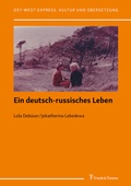 Cover: Ein deutsch-russisches Leben - Frank & Timme