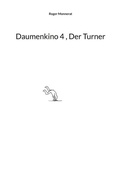 Cover: Daumenkino 4 , Der Turner - BoD - Books on Demand