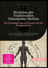 Abbildung von: Meridiane der Traditionellen Chinesischen Medizin: Die Grundlagen des Qi-Flusses und der Energiebahnen - epubli