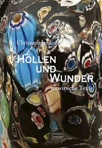 Enlarge image Cover: Höllen und Wunder - Edition Tandem