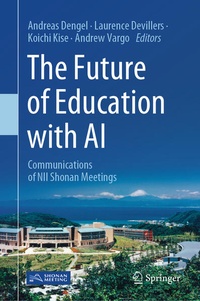 Enlarge image Cover: The Future of Education with AI - Springer