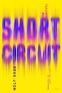 Cover: Short Circuit - HarperVia