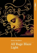 Cover: All Rage Blaze Light - Upswell Publishing