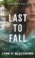 Cover: Last to Fall - Fleming H. Revell Company