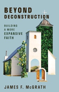 Enlarge image Cover: Beyond Deconstruction - William B. Eerdmans Publishing Company