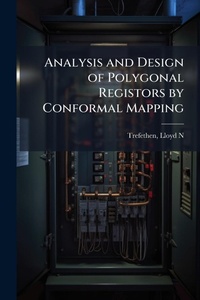 Enlarge image Cover: Analysis and Design of Polygonal Registors by Conformal Mapping - Hutson Street Press