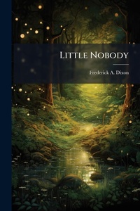 Enlarge image Cover: Little Nobody - Hutson Street Press