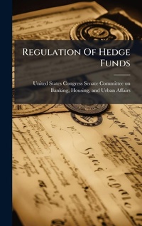 Abbildung von: Regulation Of Hedge Funds - Hutson Street Press