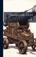 Cover: Harnessing Light - Hutson Street Press