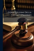Cover: Consuetudini Della CittA Di Palermo - Hutson Street Press
