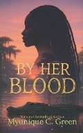Cover: By Her Blood - Lulu.com