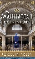 Cover: Manhattan Confessions - Bethany House Publishers