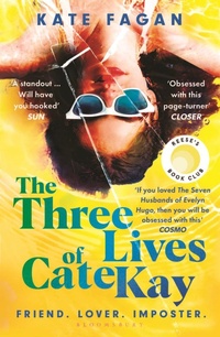 Enlarge image Cover: The Three Lives of Cate Kay - Bloomsbury Publishing PLC