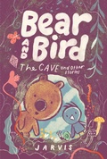 Cover: Bear and Bird: The Cave and Other Stories - Walker Books Ltd