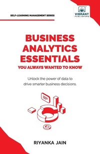 Enlarge image Cover: Business Analytics Essentials You Always Wanted to Know - Vibrant Publishers