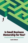 Cover: Is Small Business Ownership for You? - Business Expert Press