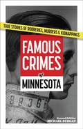 Cover: Famous Crimes of Minnesota - Adventure Publications, Incorporated