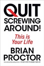 Cover: Quit Screwing Around - G&D Media