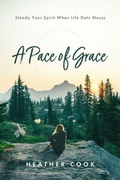 Cover: A Pace of Grace - ACU Press/Leafwood Publishers
