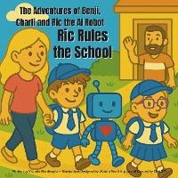 Abbildung von: The Adventures of Benji, Charli and Ric the AI Robot - Victoria Worthington