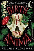 Cover: Birth of the Anima - Theia Books