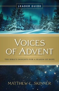 Enlarge image Cover: Voices of Advent Leader Guide - Abingdon Press