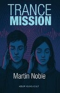 Enlarge image Cover: Trance Mission - AESOP Publications