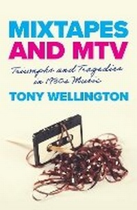 Abbildung von: Mixtapes and MTV - Monash University Publishing