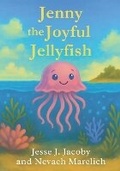Cover: Jenny the Joyful Jellyfish - Soulspire